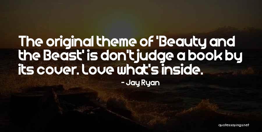 Original Beauty Quotes By Jay Ryan