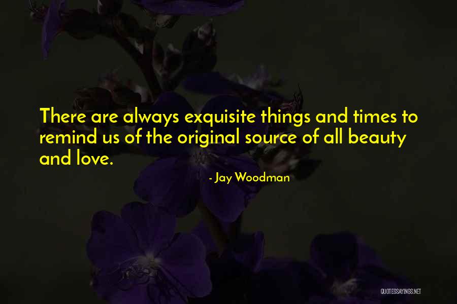 Original Beauty Quotes By Jay Woodman