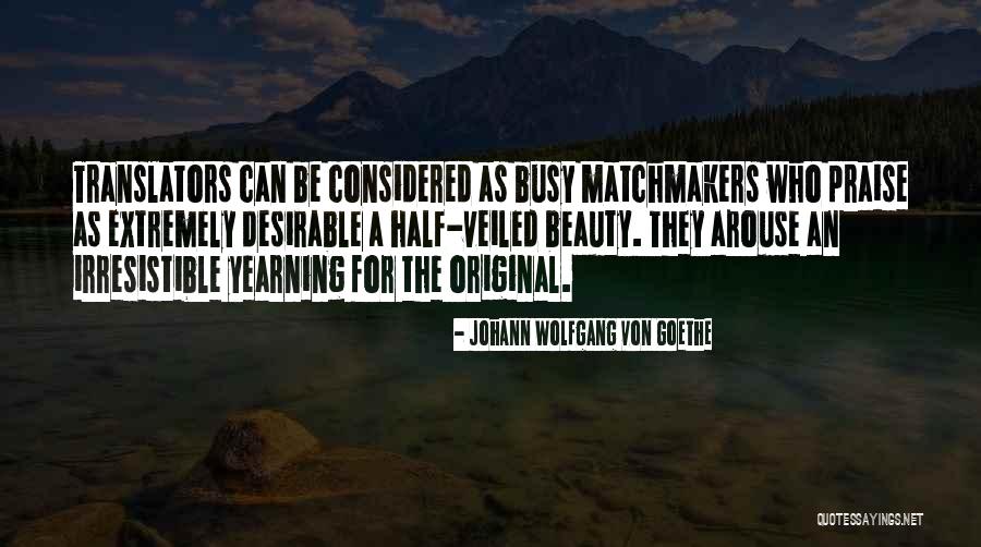 Original Beauty Quotes By Johann Wolfgang Von Goethe