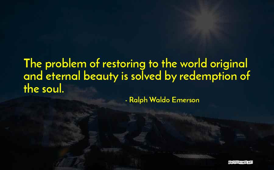 Original Beauty Quotes By Ralph Waldo Emerson