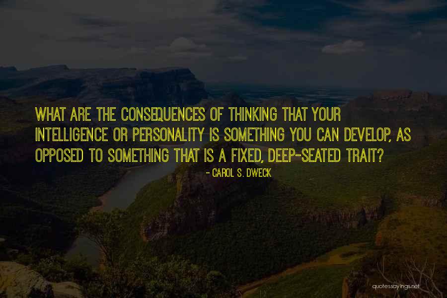 Original Buddhism Quotes By Carol S. Dweck Original Buddhism Quotes By Carol S. Dweck