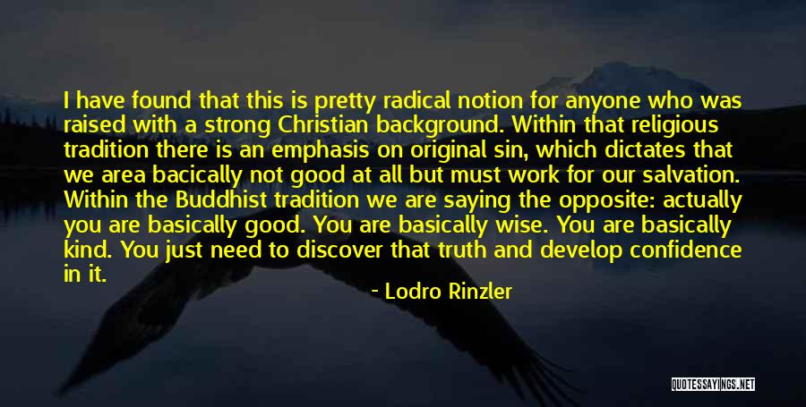 Original Buddhism Quotes By Lodro Rinzler Original Buddhism Quotes By Lodro Rinzler