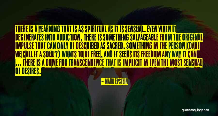 Original Buddhism Quotes By Mark Epstein Original Buddhism Quotes By Mark Epstein