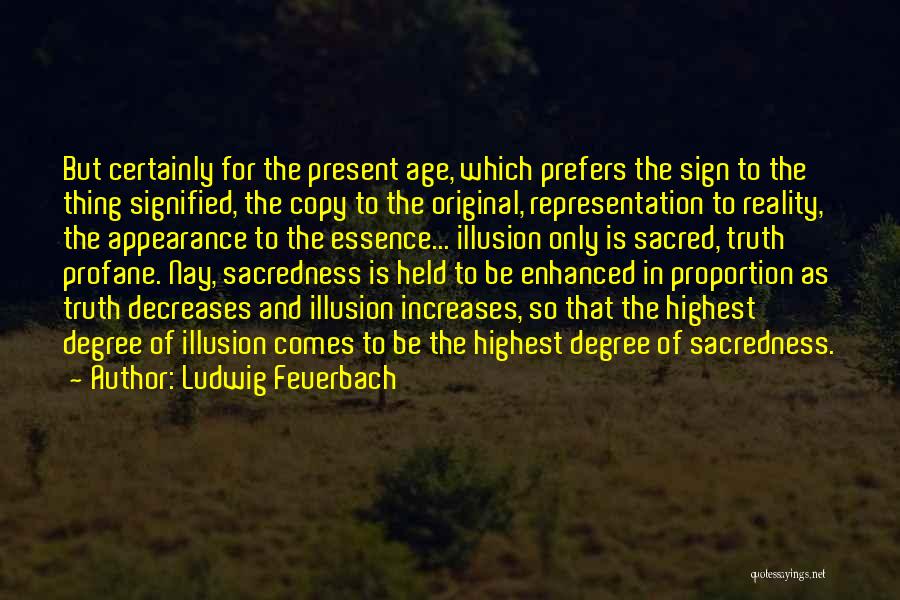 Original Copy Quotes By Ludwig Feuerbach