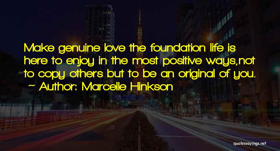 Original Copy Quotes By Marcelle Hinkson