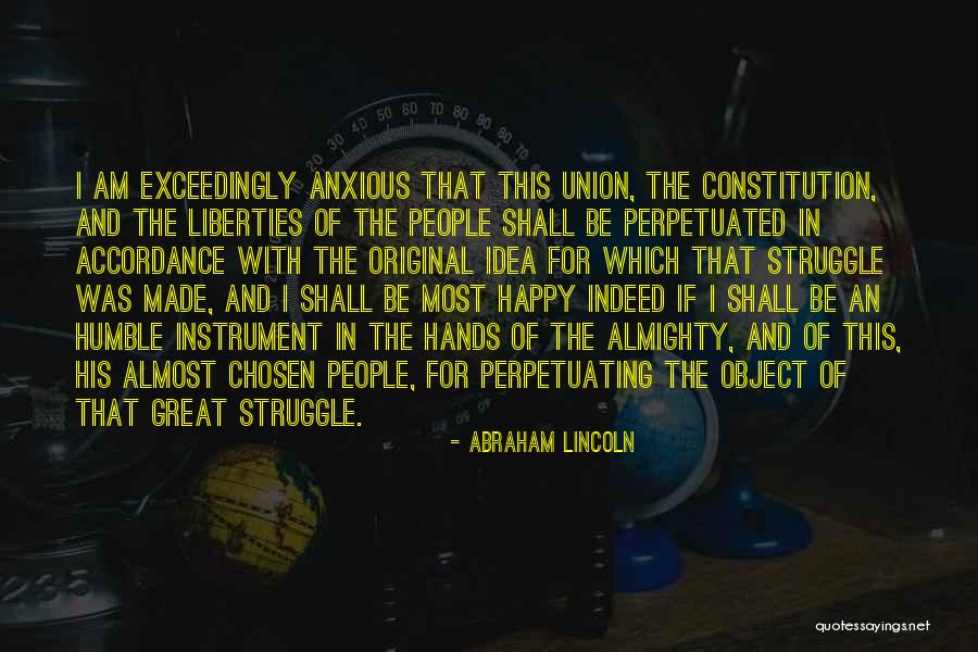 Original Idea Quotes By Abraham Lincoln