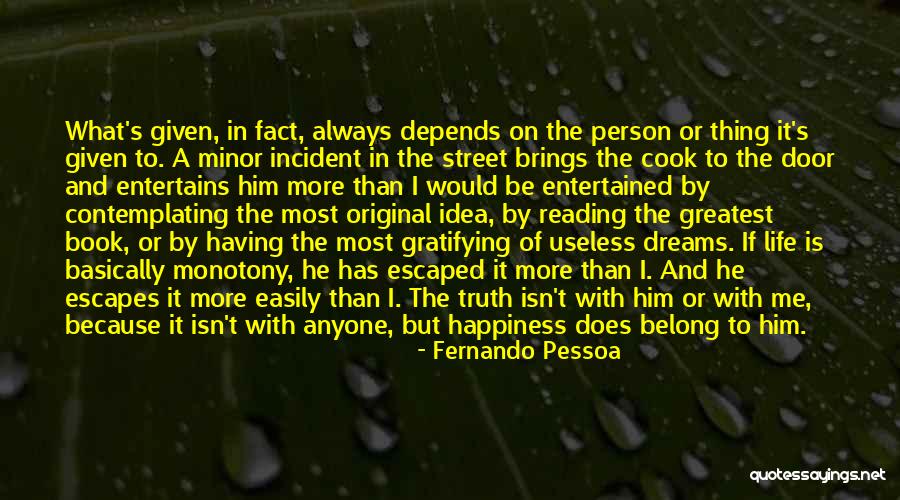 Original Idea Quotes By Fernando Pessoa