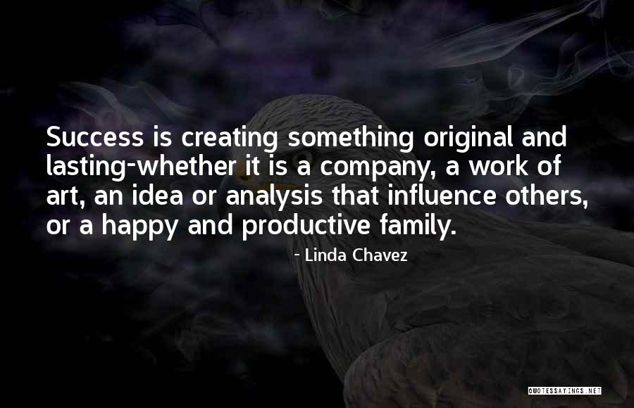Original Idea Quotes By Linda Chavez