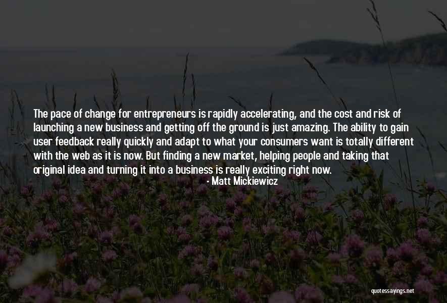 Original Idea Quotes By Matt Mickiewicz