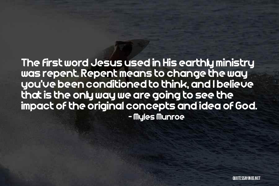 Original Idea Quotes By Myles Munroe