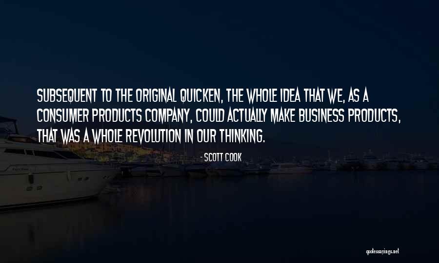 Original Idea Quotes By Scott Cook