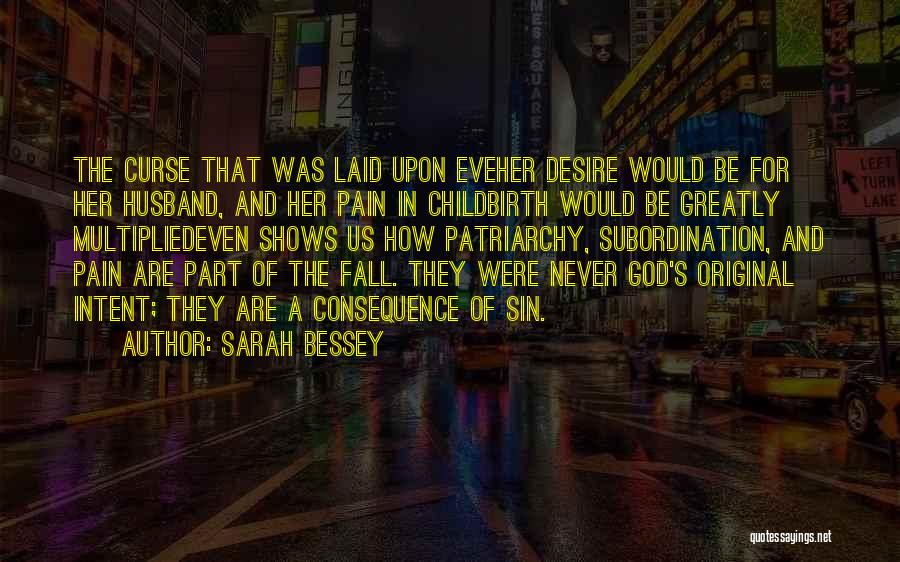 Original Intent Quotes By Sarah Bessey