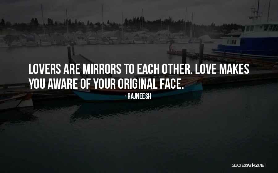 Original Love Quotes By Rajneesh Original Love Quotes By Rajneesh