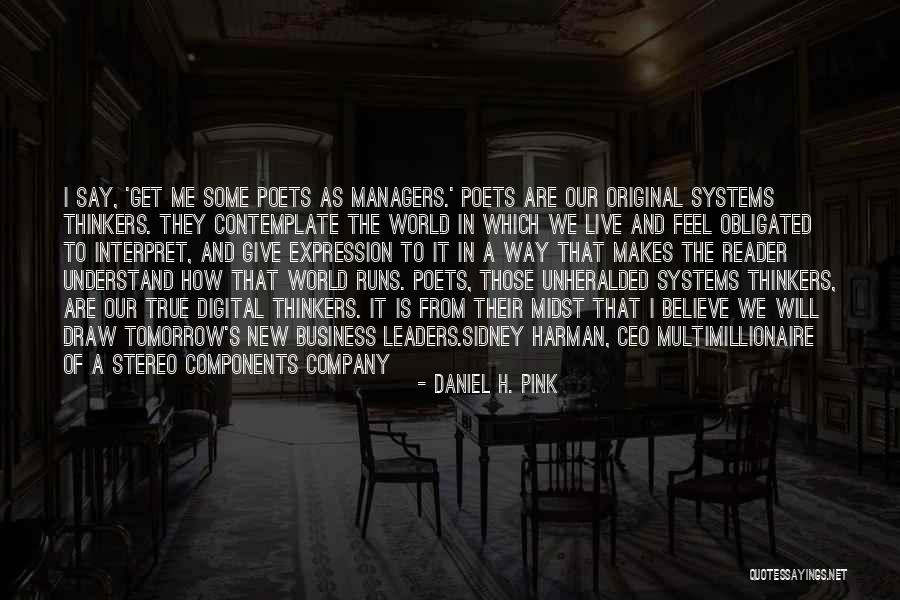 Original Poetry Quotes By Daniel H. Pink Original Poetry Quotes By Daniel H. Pink