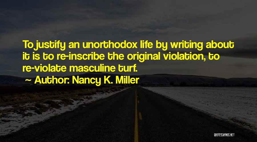 Original Quotes By Nancy K. Miller