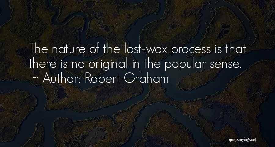 Original Quotes By Robert Graham