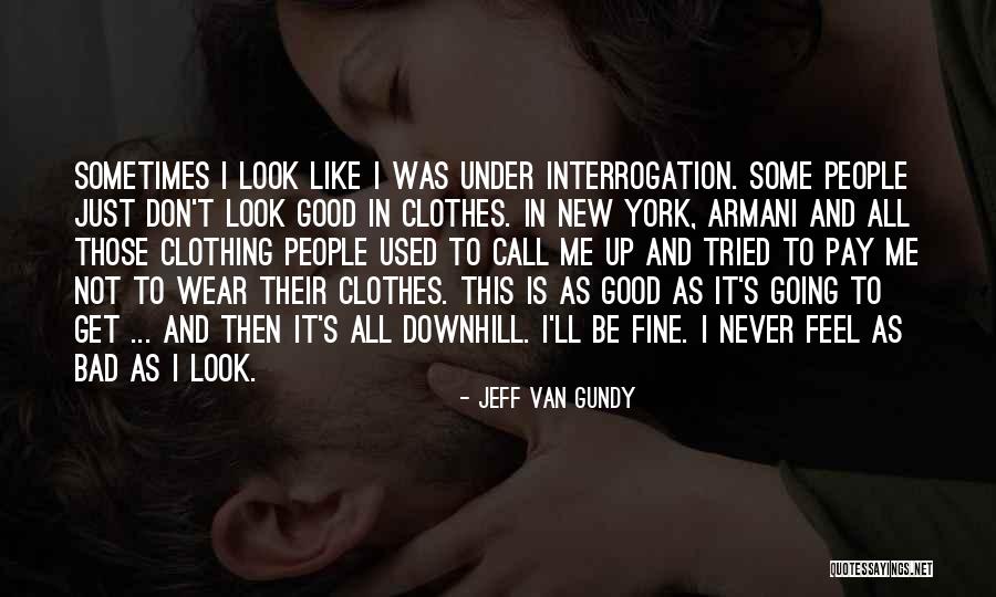 Original Tattoo Quotes By Jeff Van Gundy Original Tattoo Quotes By Jeff Van Gundy