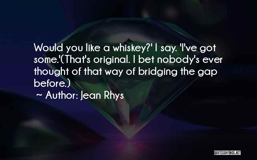 Original Thought Quotes By Jean Rhys