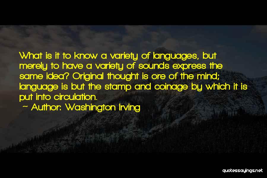 Original Thought Quotes By Washington Irving