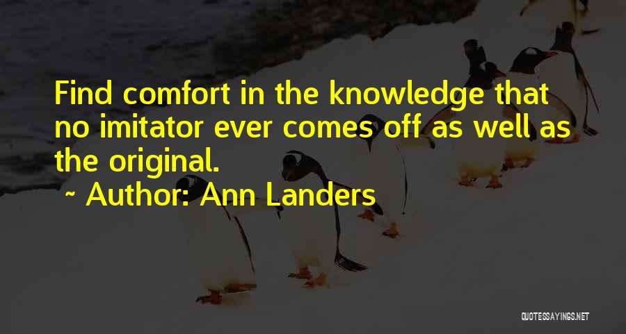 Original Vs Imitation Quotes By Ann Landers
