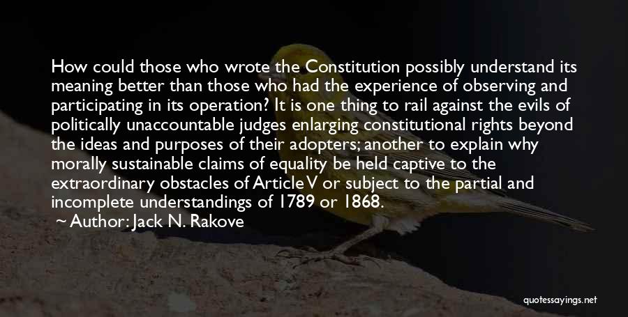 Originalism Quotes By Jack N. Rakove