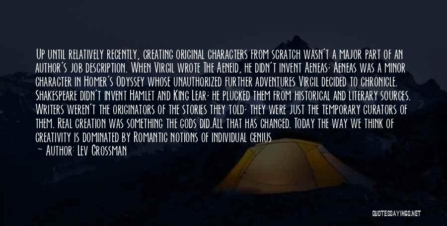 Originality And Creativity Quotes By Lev Grossman