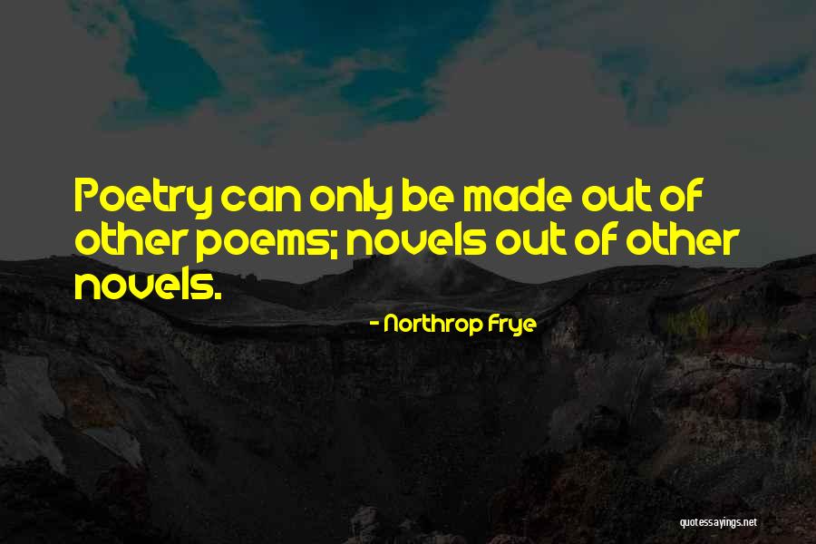Originally Carol Ann Duffy Quotes By Northrop Frye Originally Carol Ann Duffy Quotes By Northrop Frye
