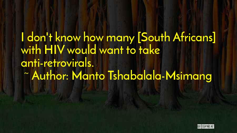 Originalne Haljine Quotes By Manto Tshabalala-Msimang