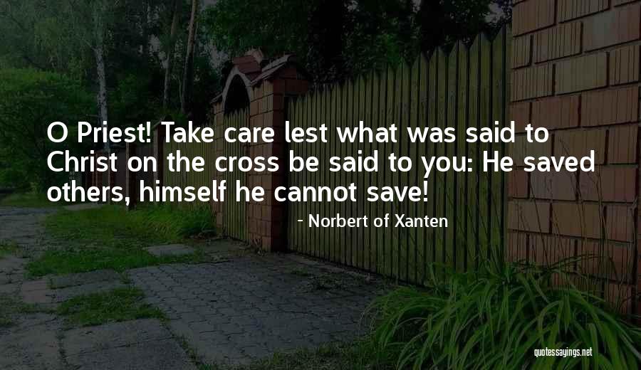 Originals Le Grand Guignol Quotes By Norbert Of Xanten Originals Le Grand Guignol Quotes By Norbert Of Xanten