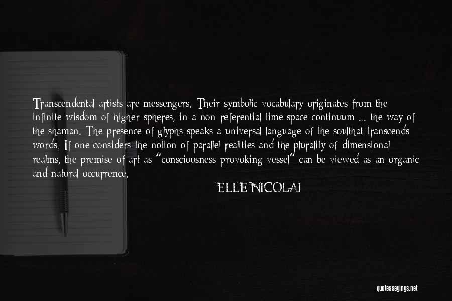 Originates Quotes By ELLE NICOLAI Originates Quotes By ELLE NICOLAI