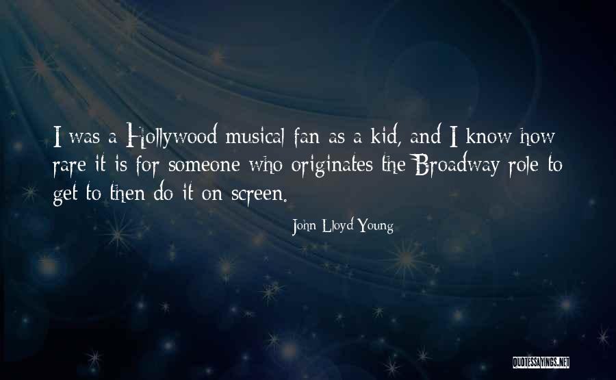 Originates Quotes By John Lloyd Young Originates Quotes By John Lloyd Young