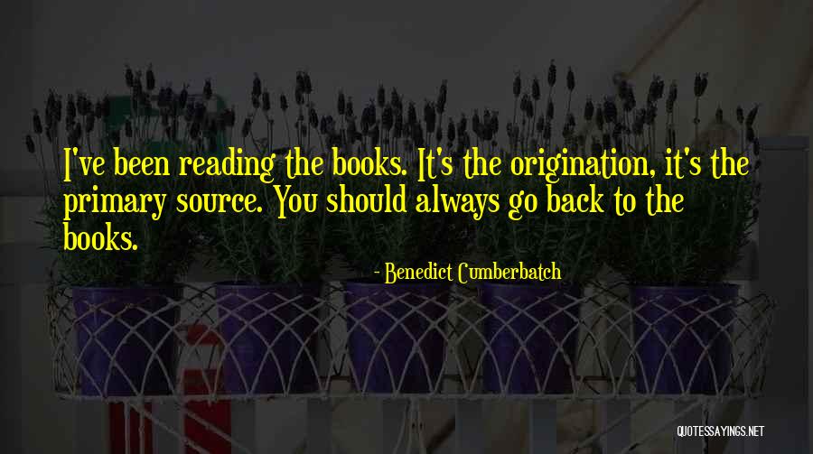 Origination Quotes By Benedict Cumberbatch