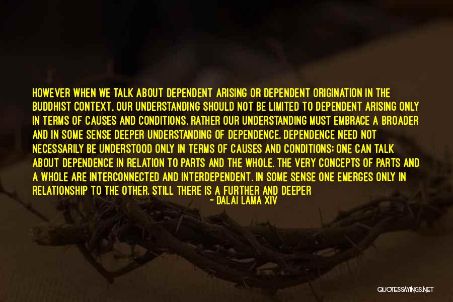 Origination Quotes By Dalai Lama XIV Origination Quotes By Dalai Lama XIV