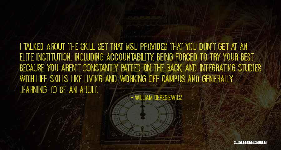 Origins Dempsey Quotes By William Deresiewicz Origins Dempsey Quotes By William Deresiewicz