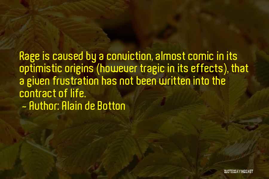 Origins Of Life Quotes By Alain De Botton