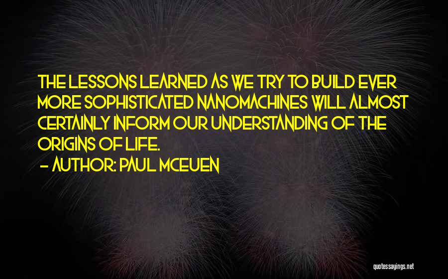 Origins Of Life Quotes By Paul McEuen