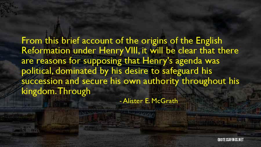 Origins Quotes By Alister E. McGrath