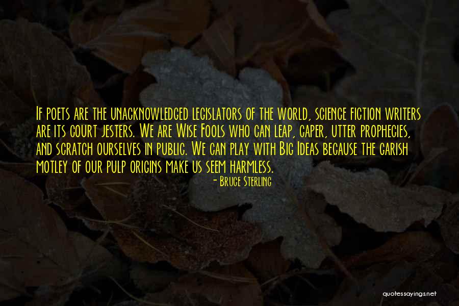 Origins Quotes By Bruce Sterling