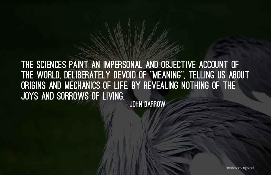 Origins Quotes By John Barrow