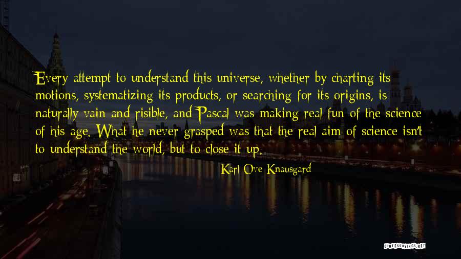 Origins Quotes By Karl Ove Knausgard