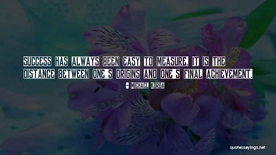 Origins Quotes By Michael Korda Origins Quotes By Michael Korda