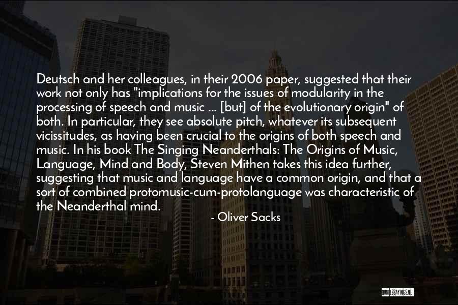 Origins Quotes By Oliver Sacks Origins Quotes By Oliver Sacks