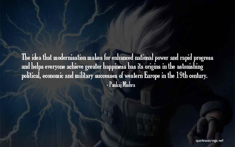 Origins Quotes By Pankaj Mishra Origins Quotes By Pankaj Mishra