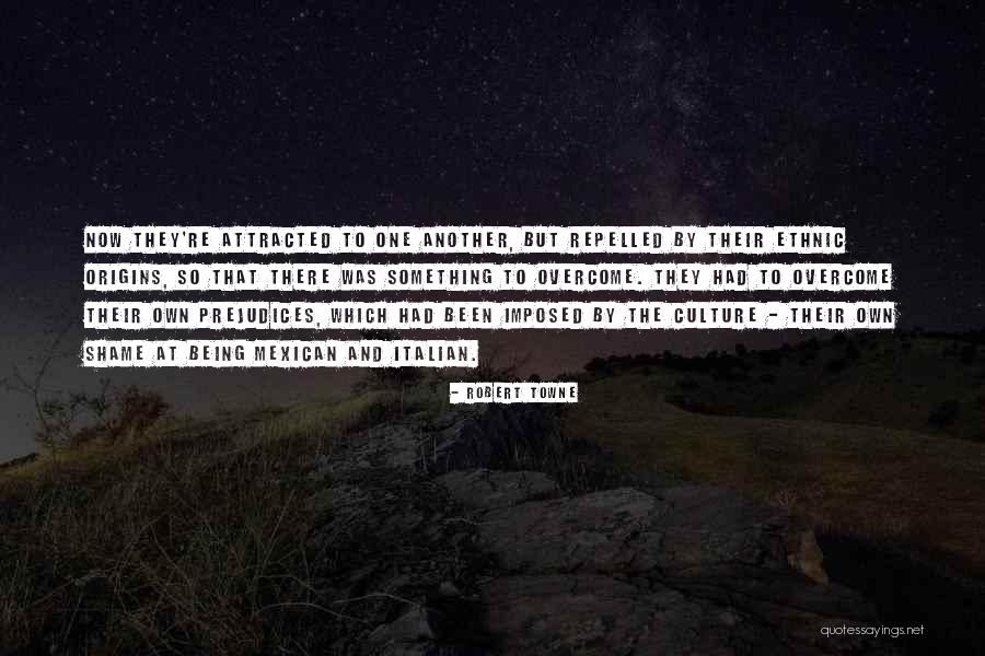 Origins Quotes By Robert Towne Origins Quotes By Robert Towne