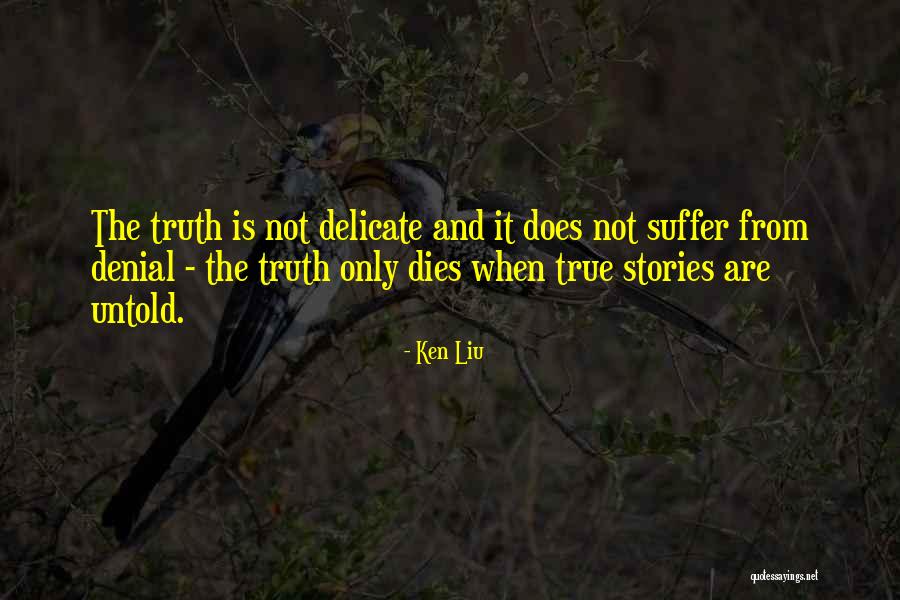 Oriko Quotes By Ken Liu Oriko Quotes By Ken Liu