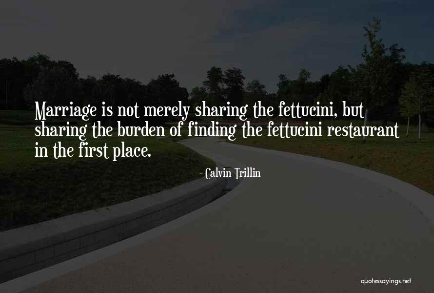 Orillas De Tejido Quotes By Calvin Trillin Orillas De Tejido Quotes By Calvin Trillin