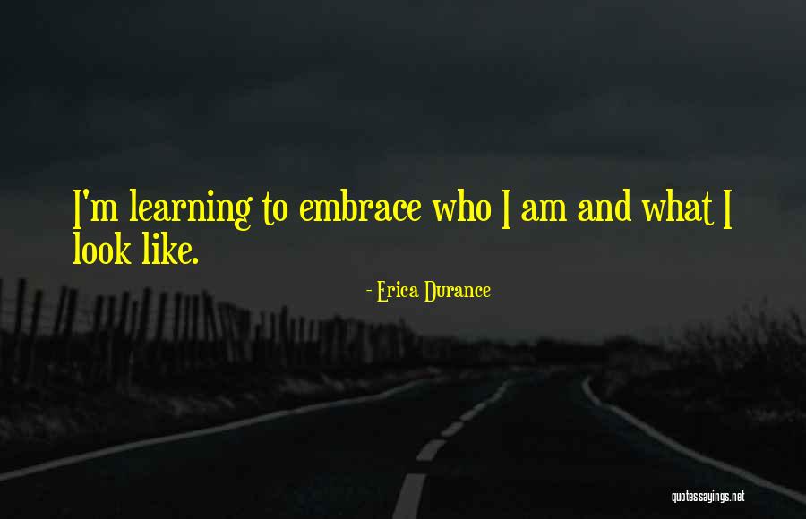 Orillas Way Quotes By Erica Durance Orillas Way Quotes By Erica Durance