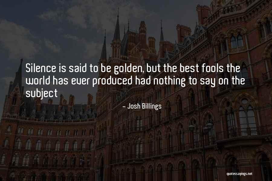Orillas Way Quotes By Josh Billings Orillas Way Quotes By Josh Billings
