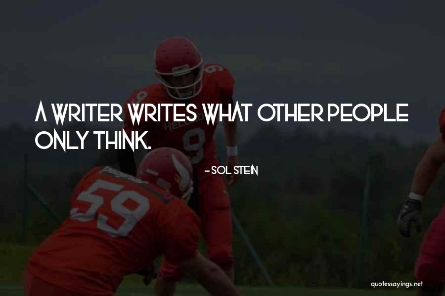Orillas Way Quotes By Sol Stein Orillas Way Quotes By Sol Stein