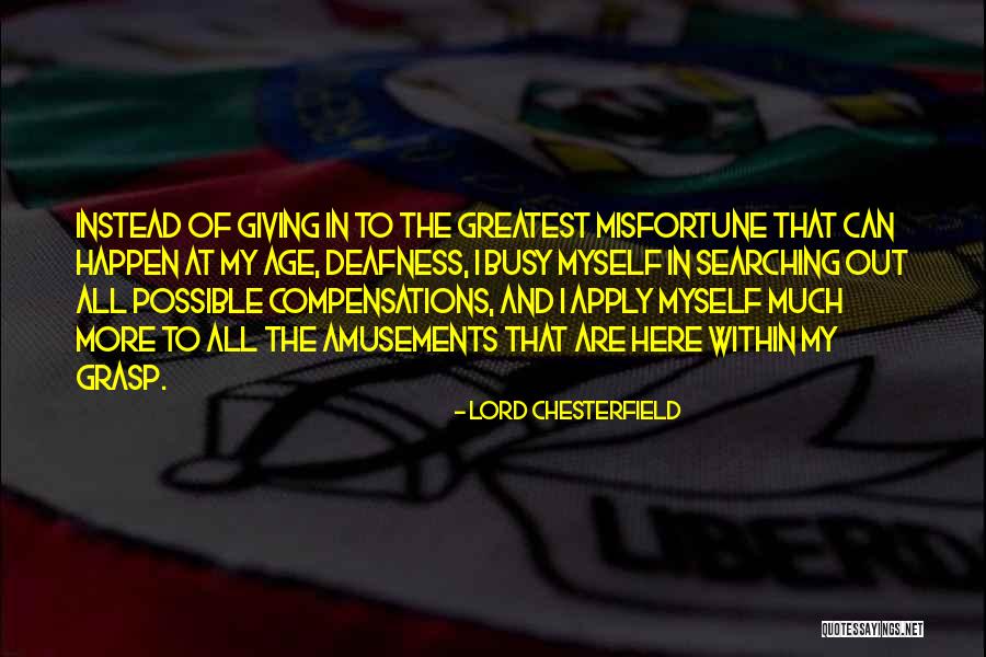 Orinales Corona Quotes By Lord Chesterfield Orinales Corona Quotes By Lord Chesterfield